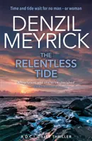 Relentless Tide - Un thriller D.C.I. Daley - Relentless Tide - A D.C.I. Daley Thriller