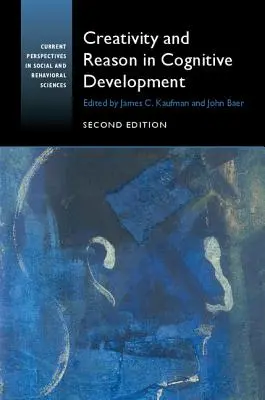 Creativitatea și rațiunea în dezvoltarea cognitivă - Creativity and Reason in Cognitive Development