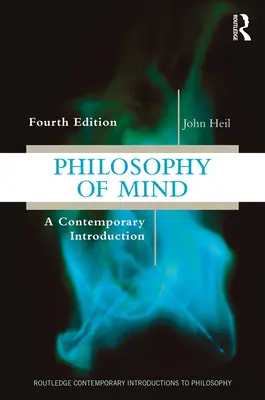 Filosofia minții: O introducere contemporană - Philosophy of Mind: A Contemporary Introduction