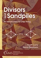 Divizori și grămezi de nisip - O introducere în arderea așchiilor - Divisors and Sandpiles - An Introduction to Chip-Firing