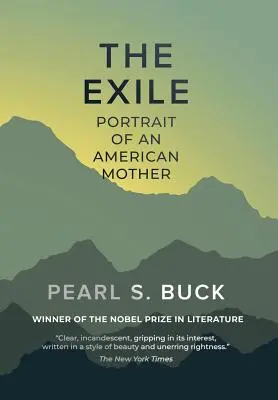 The Exile: Portretul unei mame americane - The Exile: Portrait of An American Mother