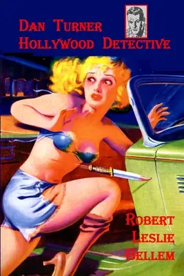 Dan Turner, Detectiv la Hollywood - Dan Turner, Hollywood Detective