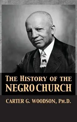 Istoria Bisericii Negrilor - The History of the Negro Church