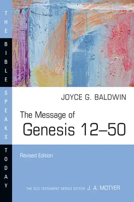 Mesajul din Geneza 12-50 - The Message of Genesis 12-50