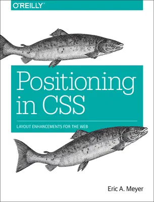 Poziționare în CSS: Îmbunătățiri ale aspectului pentru Web - Positioning in CSS: Layout Enhancements for the Web