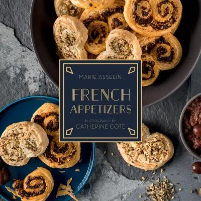 Aperitive franțuzești - French Appetizers