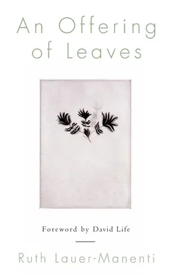 O ofrandă de frunze - An Offering of Leaves