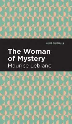 Femeia misterului - The Woman of Mystery