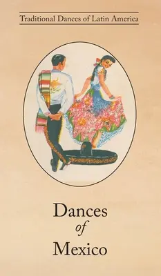 Dansuri din Mexic - Dances of Mexico