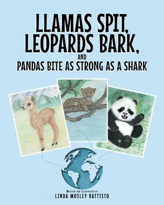 Llamas scuipă, leoparzii latră, iar panda mușcă la fel de tare ca un rechin - Llamas Spit, Leopards Bark, and Pandas Bite As Strong As a Shark