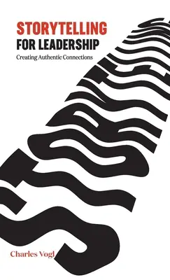 Storytelling pentru leadership: Crearea de conexiuni autentice - Storytelling for Leadership: Creating Authentic Connections