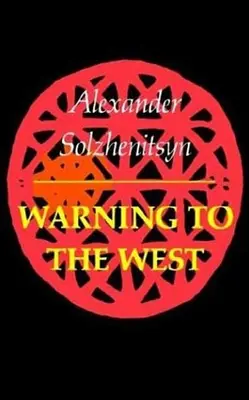 Avertisment pentru Occident - Warning to the West