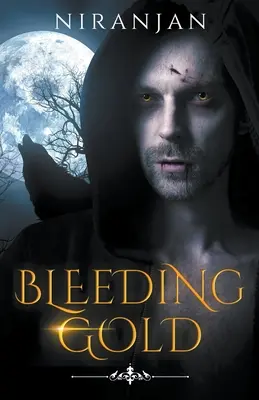 Aurul sângerând - Bleeding Gold