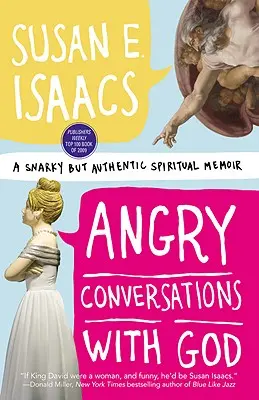 Conversații nervoase cu Dumnezeu: Un memoriu spiritual ironic, dar autentic - Angry Conversations with God: A Snarky But Authentic Spiritual Memoir