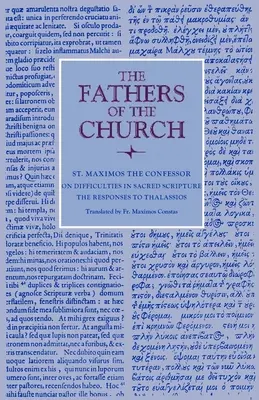 Despre dificultățile din Sfânta Scriptură: Răspunsurile la Thalassios - On Difficulties in Sacred Scripture: The Responses to Thalassios