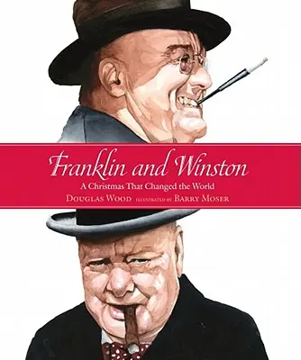 Franklin și Winston: Un Crăciun care a schimbat lumea - Franklin and Winston: A Christmas That Changed the World