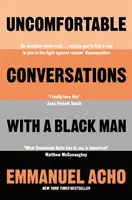 Conversații neplăcute cu un bărbat de culoare - Uncomfortable Conversations with a Black Man