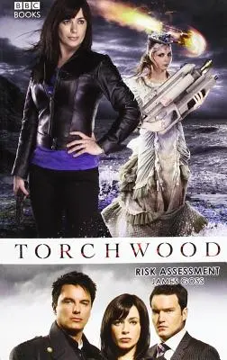 Torchwood: Evaluarea riscurilor - Torchwood: Risk Assessment