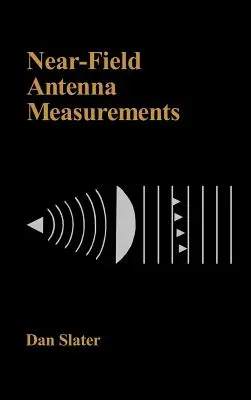 Măsurarea antenelor de câmp apropiat - Near-Field Antenna Measurements