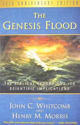 Potopul din Geneza: Raportul biblic și implicațiile sale științifice - The Genesis Flood: The Biblical Record and Its Scientific Implications