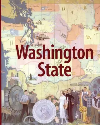 Statul Washington: Ediția a treia - Washington State: Third Edition