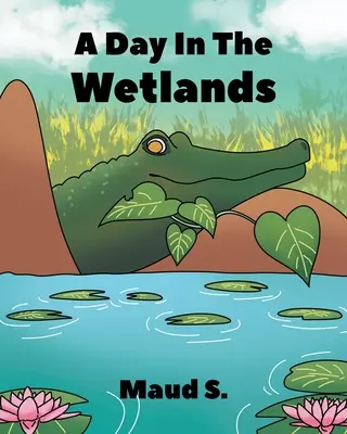 O zi în zonele umede - A Day In The Wetlands