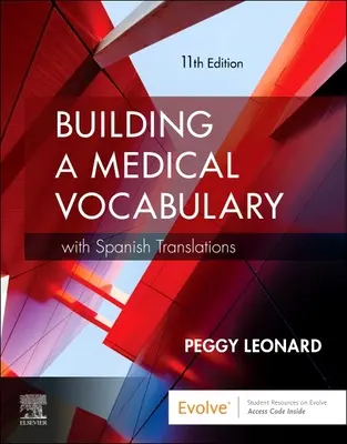 Construirea unui vocabular medical: Cu traduceri în spaniolă - Building a Medical Vocabulary: With Spanish Translations