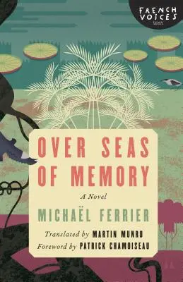 Peste mările memoriei - Over Seas of Memory