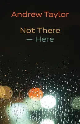 Nu acolo - aici - Not There - Here