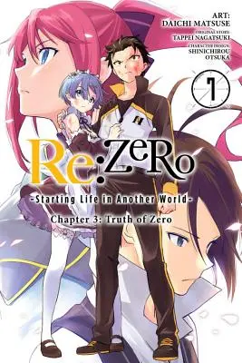 RE: Zero -Starting Life in Another World-, Capitolul 3: Truth of Zero, Vol. 7 (Manga) - RE: Zero -Starting Life in Another World-, Chapter 3: Truth of Zero, Vol. 7 (Manga)