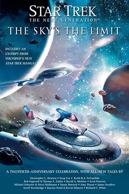Star Trek: Tng: The Sky's the Limit: Toate poveștile noi - Star Trek: Tng: The Sky's the Limit: All New Tales