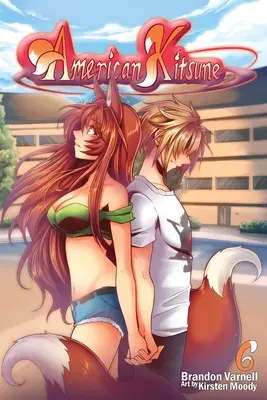 American Kitsune, Volumul 6: A Fox's Mate - American Kitsune, Volume 6: A Fox's Mate