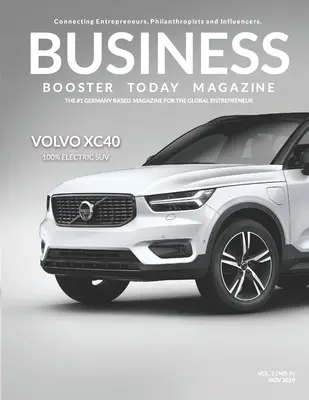 Revista Business Booster Today: Prezentarea modelului Vovlo XC40 - Business Booster Today Magazine: Introducing the Vovlo XC40