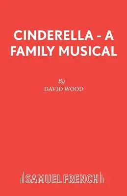 Cenușăreasa - Un muzical de familie - Cinderella - A Family Musical