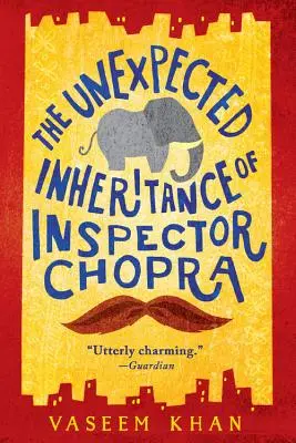 Moștenirea neașteptată a inspectorului Chopra - The Unexpected Inheritance of Inspector Chopra