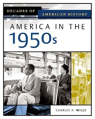 America în anii 1950 (America in the 1950s) - America in the 1950s