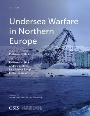 Războiul submarin în Europa de Nord - Undersea Warfare in Northern Europe