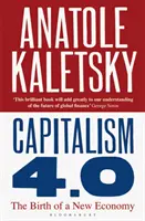 Capitalismul 4.0 - Nașterea unei noi economii - Capitalism 4.0 - The Birth of a New Economy