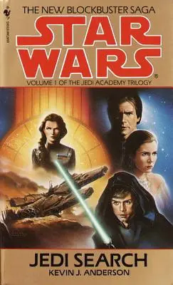 Căutarea Jedi: Legendele Star Wars (Academia Jedi): Volumul 1 din Trilogia Academiei Jedi - Jedi Search: Star Wars Legends (the Jedi Academy): Volume 1 of the Jedi Academy Trilogy