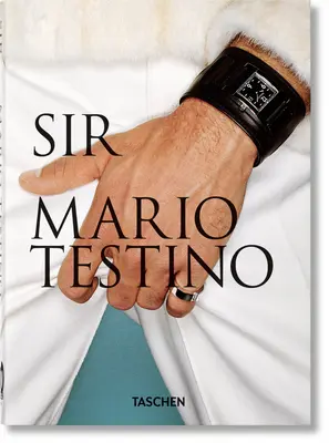 Mario Testino. Sir. Ediția a 40-a. - Mario Testino. Sir. 40th Ed.