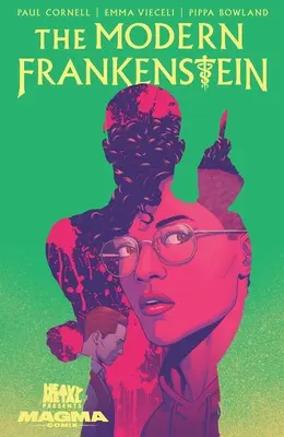 Frankenstein modern - The Modern Frankenstein
