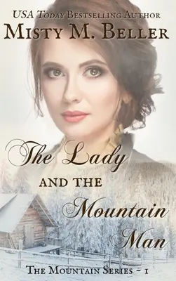 Doamna și munteanul (The Lady and the Mountain Man) - The Lady and the Mountain Man