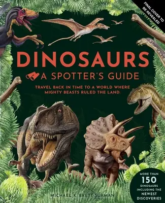 Dinosauri: Ghidul unui observator - Dinosaurs: A Spotter's Guide