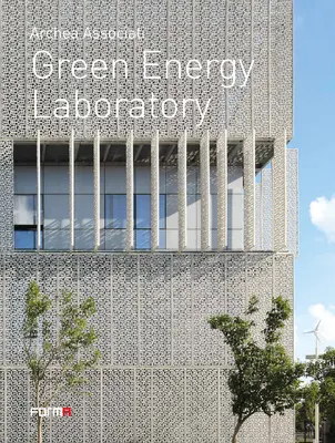 Laboratorul de energie verde: Archea Associati - Green Energy Laboratory: Archea Associati