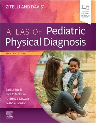 Atlasul de diagnostic fizic pediatric al lui Zitelli și Davis - Zitelli and Davis' Atlas of Pediatric Physical Diagnosis