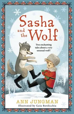 Sasha și lupul - Sasha and the Wolf