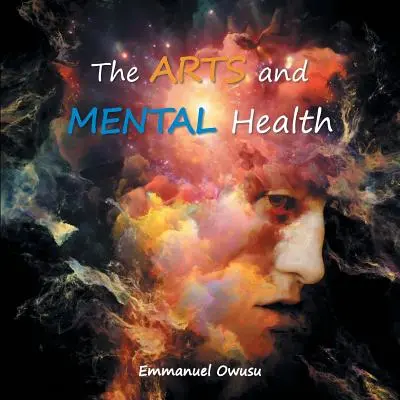 Artele și sănătatea mintală - The Arts and Mental Health