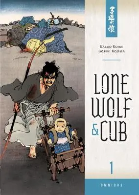 Lone Wolf & Cub Omnibus, Volumul 1 - Lone Wolf & Cub Omnibus, Volume 1