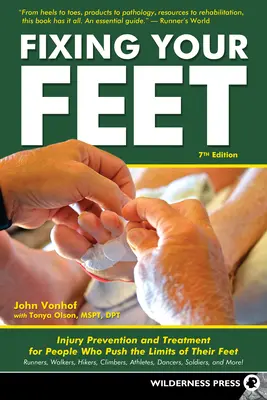 Repararea picioarelor: Prevenirea și tratamentul rănilor pentru atleți - Fixing Your Feet: Injury Prevention and Treatment for Athletes