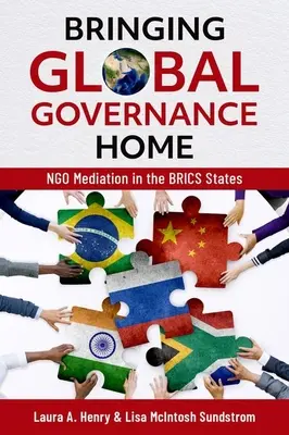 Aducerea guvernanței globale acasă: medierea ong-urilor în statele Brics - Bringing Global Governance Home: Ngo Mediation in the Brics States